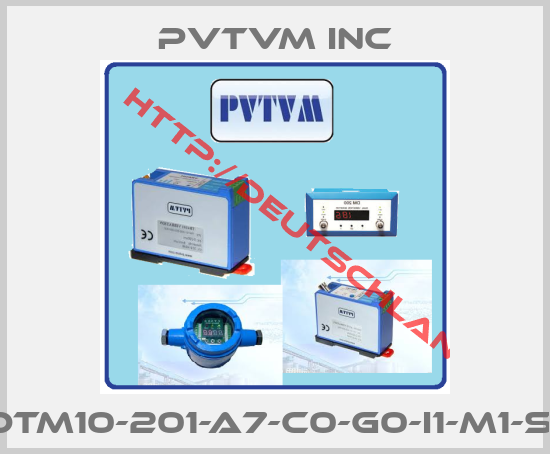 PVTVM Inc-DTM10-201-A7-C0-G0-I1-M1-S1