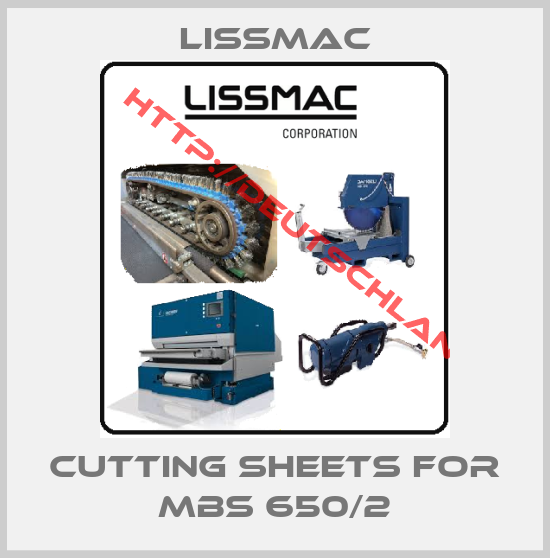 LISSMAC-Cutting sheets for MBS 650/2