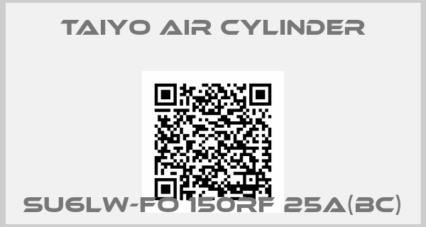 Taiyo Air cylinder-SU6LW-FO 150RF 25A(BC)