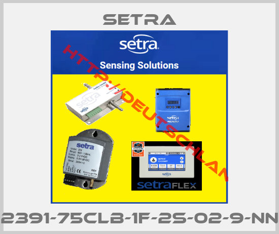 Setra-2391-75CLB-1F-2S-02-9-NN
