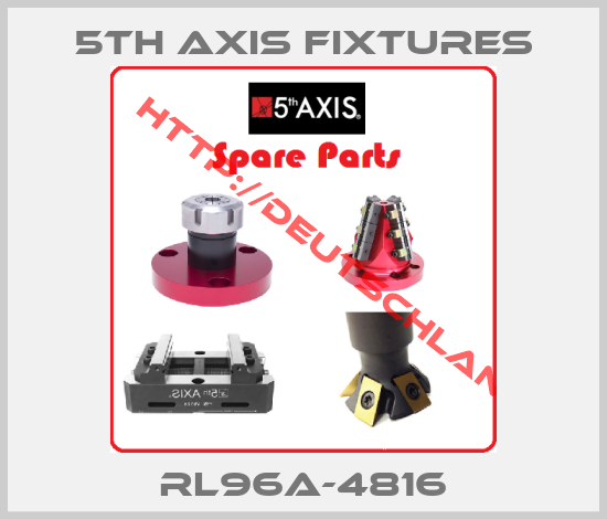 5Th Axis Fixtures-RL96A-4816