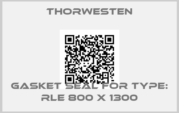 THORWESTEN-Gasket seal for Type: RLE 800 x 1300