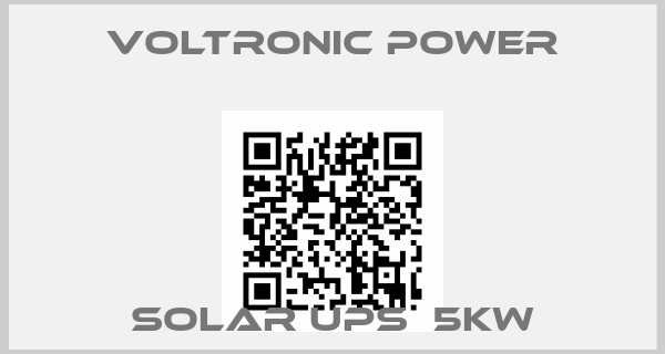 Voltronic Power-Solar UPS  5KW
