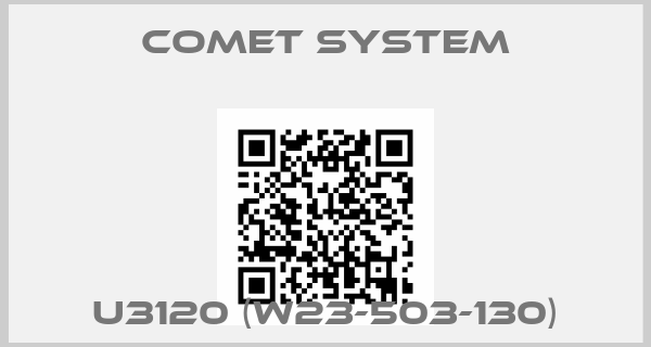Comet System-U3120 (W23-503-130)