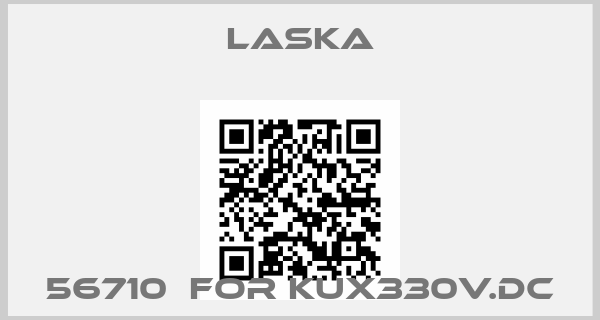 LASKA-56710  for KUX330V.DC