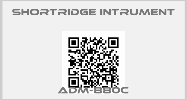 SHORTRIDGE INTRUMENT-ADM-880C
