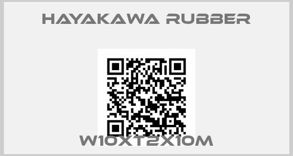 Hayakawa Rubber-W10XT2X10M