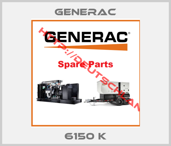 GENERAC-6150 K
