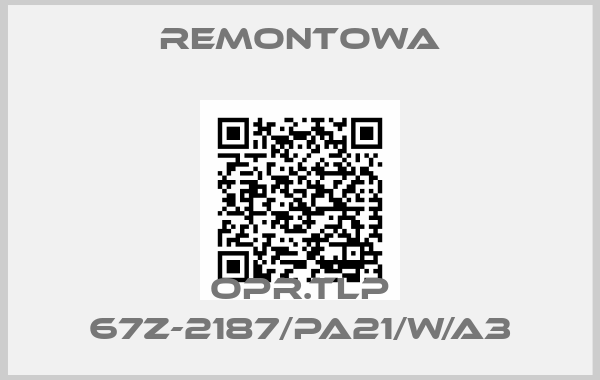 Remontowa-OPR.TLP 67Z-2187/PA21/W/A3