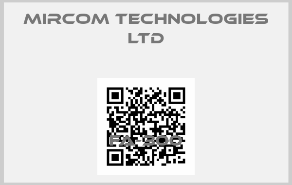 Mircom Technologies Ltd-FA-300