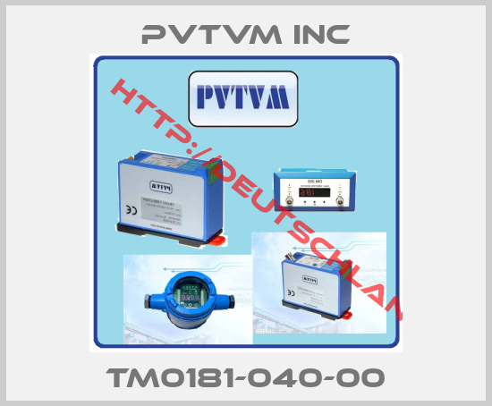 PVTVM Inc-TM0181-040-00