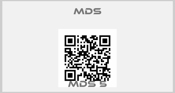 MDS-MDS 5