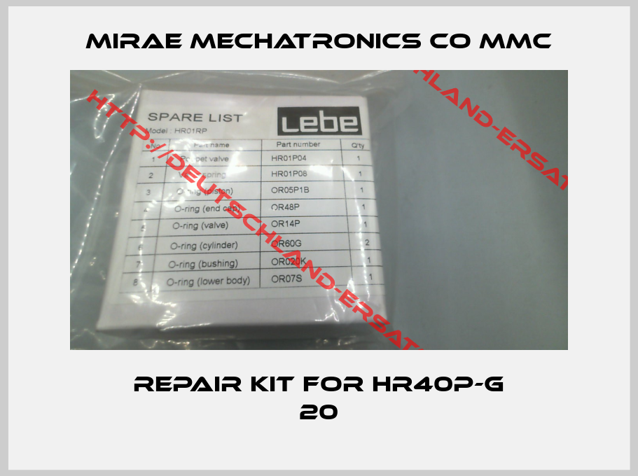 MIRAE MECHATRONICS CO MMC-Repair kit for HR40P-G 20