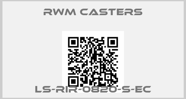 Rwm Casters-LS-RIR-0820-S-EC