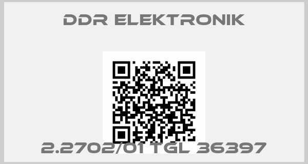 DDR Elektronik-2.2702/01 TGL 36397