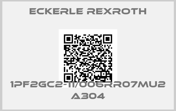Eckerle Rexroth-1PF2GC2-11/006RR07MU2 A304