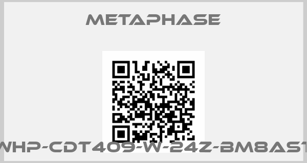 Metaphase-NWHP-CDT409-W-24Z-BM8AST3