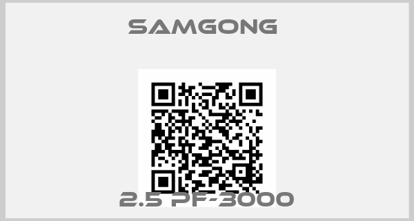 Samgong -2.5 PF-3000