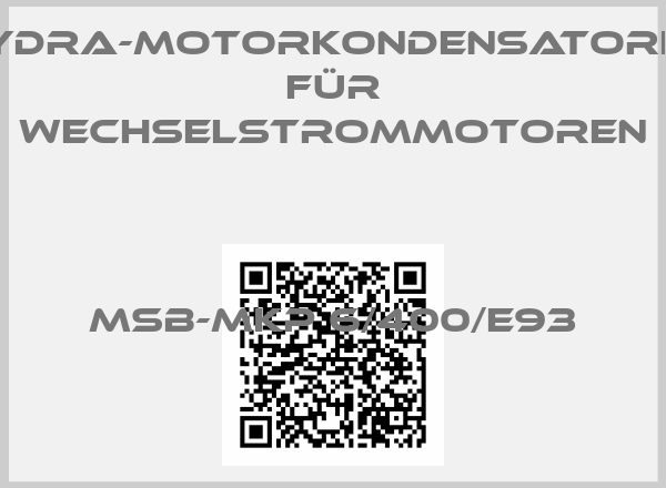 Hydra-Motorkondensatoren für Wechselstrommotoren-MSB-MKP 6/400/E93