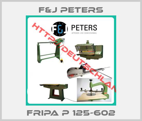 F&J PETERS-FRIPA P 125-602