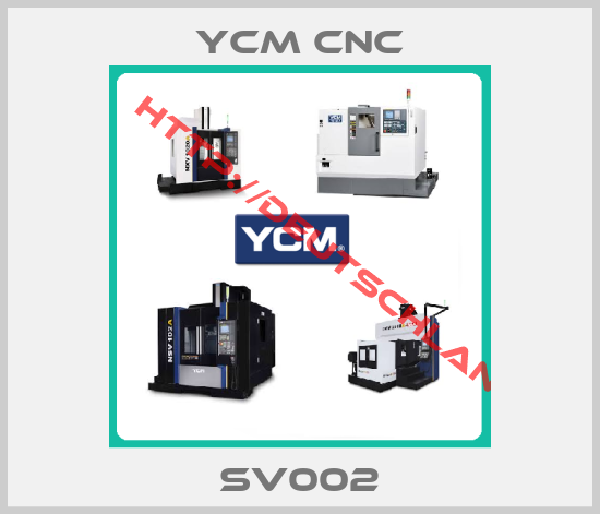 YCM CNC-SV002