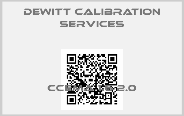 Dewitt Calibration Services-CCEMA 1.6 2.0