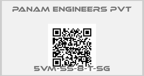 Panam Engineers Pvt-5VM-SS-8-T-SG