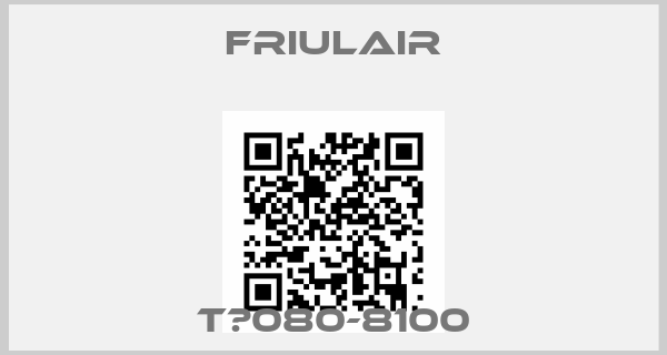 FRIULAIR-TХ080-8100