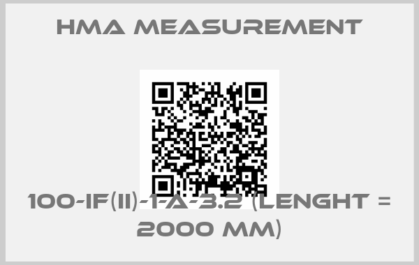 HMA Measurement-100-IF(II)-1-A-3.2 (Lenght = 2000 mm)