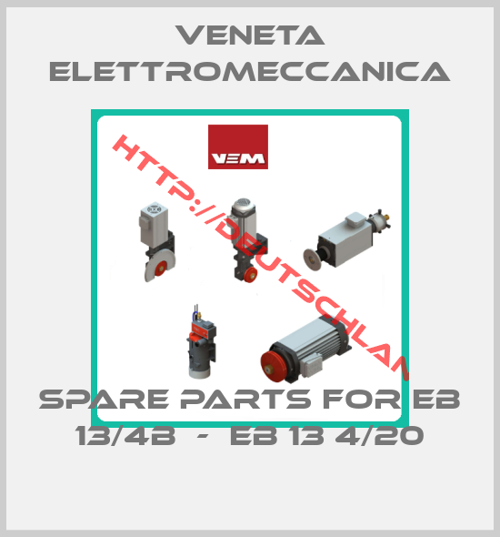 Veneta elettromeccanica-spare parts for EB 13/4B  -  EB 13 4/20
