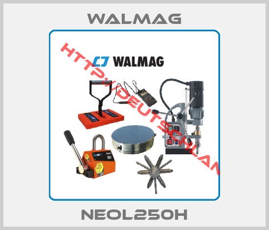 Walmag-NEOL250H