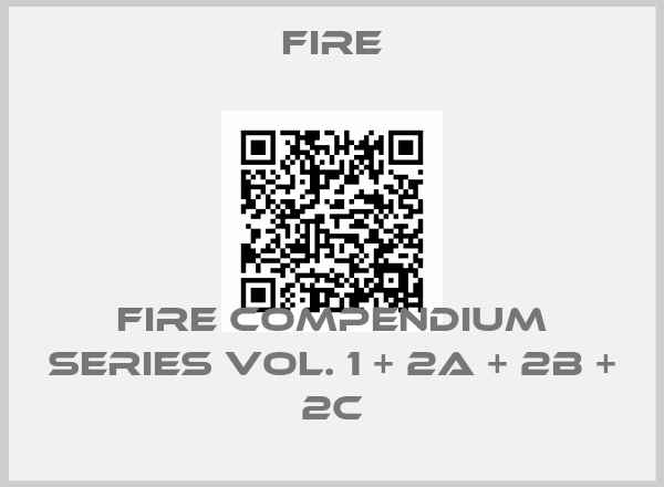 FIRE-FIRE Compendium Series Vol. 1 + 2A + 2B + 2C