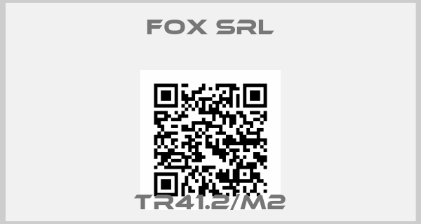 FOX Srl-TR41.2/M2