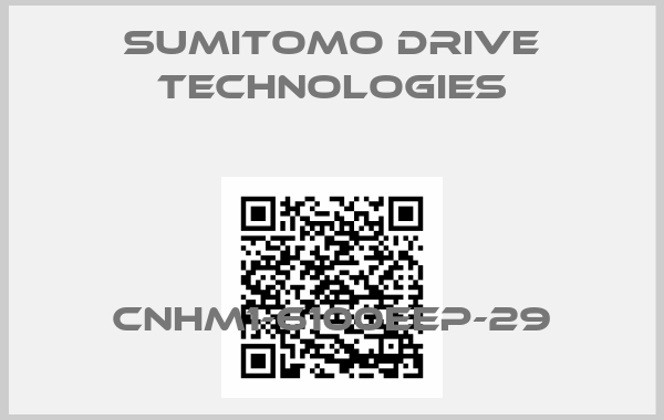 Sumitomo Drive Technologies-CNHM1-6100EEP-29