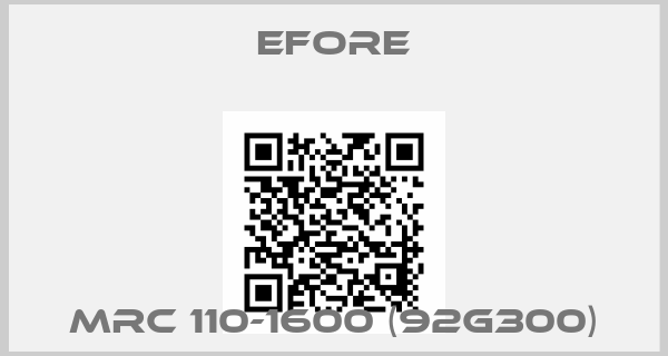 Efore-MRC 110-1600 (92G300)