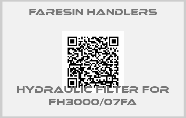 FARESIN HANDLERS-Hydraulic Filter For FH3000/07FA