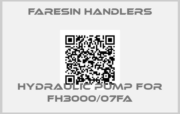 FARESIN HANDLERS-Hydraulic Pump For FH3000/07FA