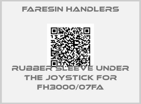 FARESIN HANDLERS-Rubber sleeve under the joystick for FH3000/07FA