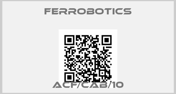 FerRobotics-ACF/CAB/10