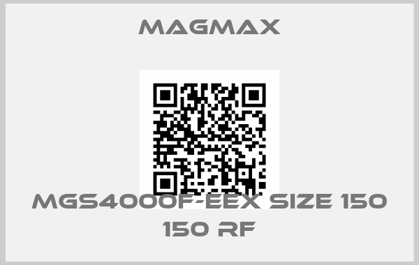 MAGMAX-MGS4000F-EEX SIZE 150 150 RF