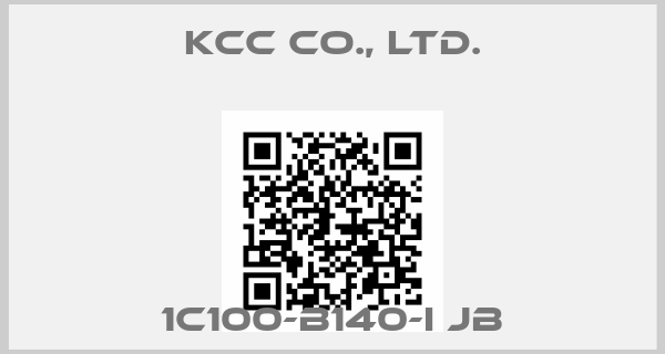 KCC Co., Ltd.-1C100-B140-I JB