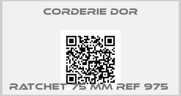 Corderie Dor-RATCHET 75 MM REF 975 