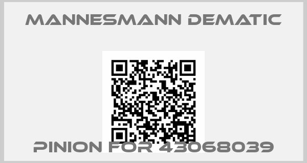 Mannesmann Dematic-Pinion for 43068039