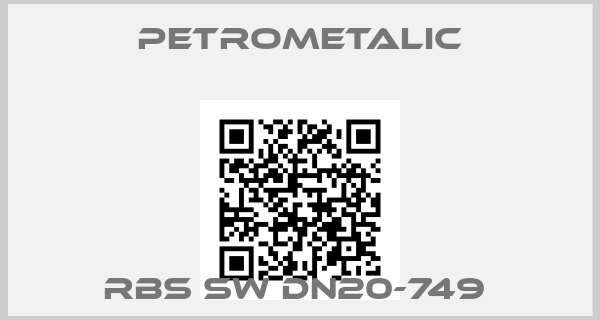 Petrometalic-RBS SW DN20-749 