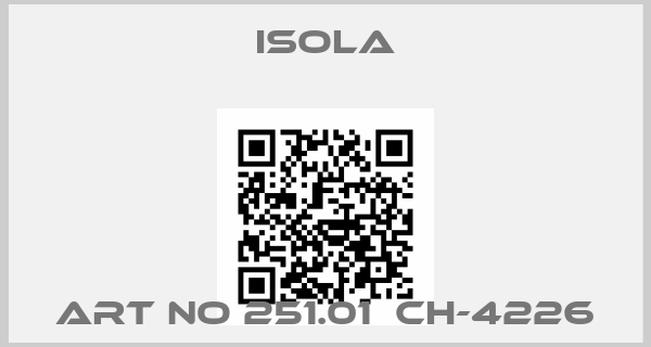 Isola-Art No 251.01  CH-4226