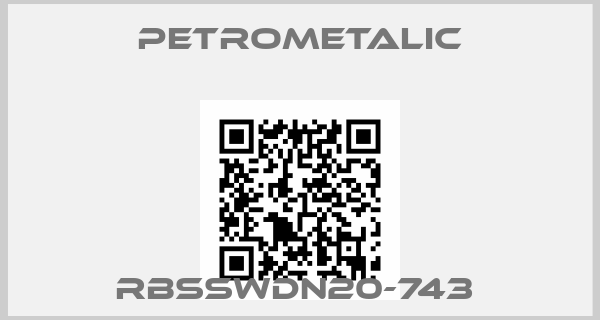 Petrometalic-RBSSWDN20-743 