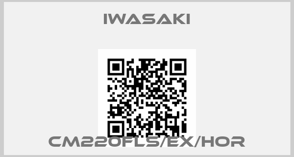 Iwasaki-CM220FLS/EX/HOR