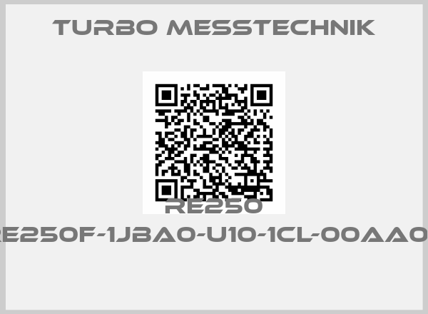 Turbo Messtechnik-RE250 (RE250F-1JBA0-U10-1CL-00AA00) 