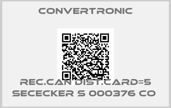 Convertronic-REC.CAN DIST.CARD=5 SECECKER S 000376 CO 