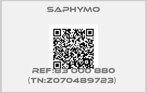 SAPHYMO-REF:83 000 880 (TN:Z070489723) 
